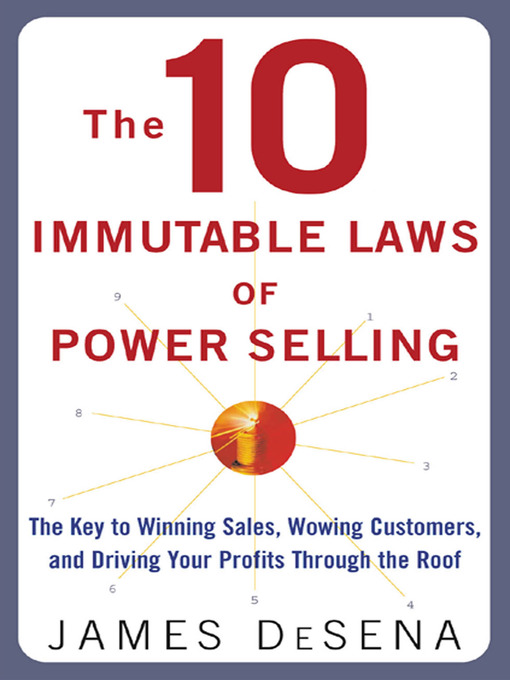 Title details for The 10 Immutable Laws of Power Selling by James Desena - Available